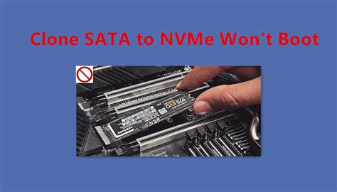 cloned nvme won t boot|cloned nvme will not boot.